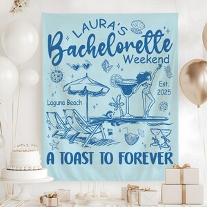 Custom Bachelorette Weekend Tapestry, A Toast To Forever Bachelorette Banner, Personalized Bachelorette Party Decor, Bach Party Favors