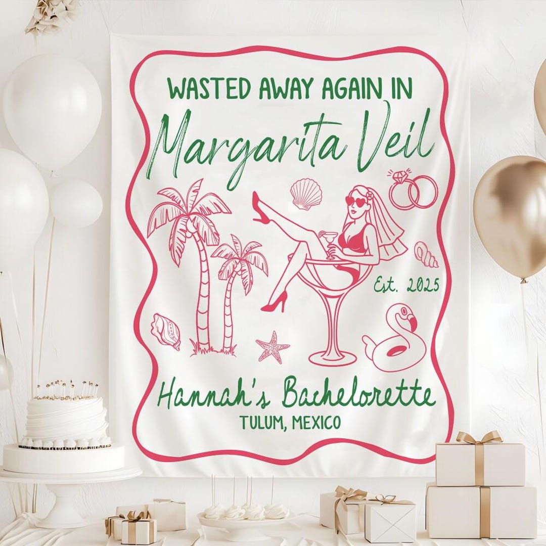 Margarita Veil Bachelorette Banner, Wasted Away Again in Margarita Veil ...