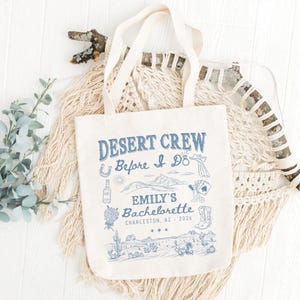 Desert Bachelorette Trip Tote Bag, Desert Crew Before I Do Tote Bag, Scottsdale Bach Party Gift, Gift For Bridesmaid image 3