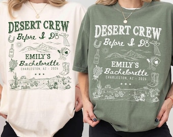 Desert Bachelorette Trip Comfort Colors Shirt, Bachelorette Party Matching Shirt, Desert Crew Before I Do Shirt, Gift For Bridesmaid