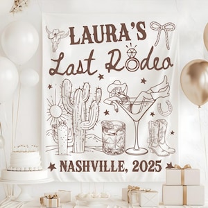 Last Rodeo Bachelorette Party Banner, Nashville Bach Tapestry, Cowgirl Bachelorette Backdrop, Last Ride Party Sign