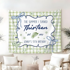 The Summer I Turned Thirteen Birthday Tapestry, Custom 13th Birthday Yard Sign, Personalized Birthday Backdrop, Birthday Party Decor