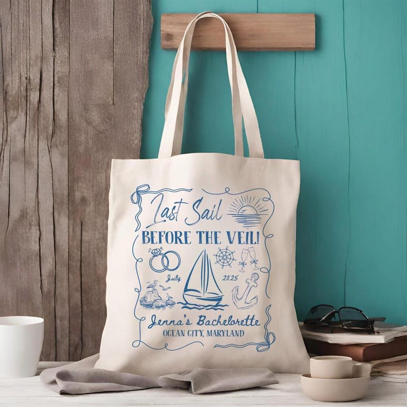 Custom Bachelorette Party Tote Bag, Last Sail Before the Veil Tote Bag ...