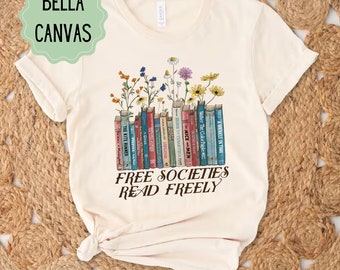 Free Societies Read Freely Shirt: Book Lover Gift