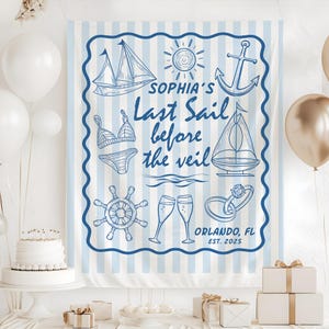 Last Sail Before The Veil Tapestry, Custom Nautical Bachelorette Backdrop, Sailing Theme Bridal Shower Decor, Coastal Bachelorette Yard Sign