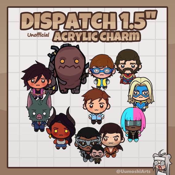 Dispatch // Acrylic Phone Charms 1.5''(38.1mm) // Z TEAM