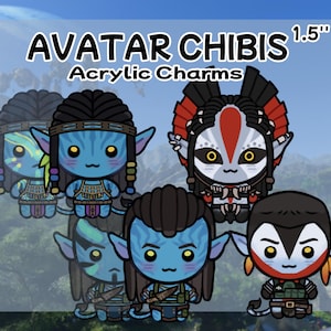Avatar Chibi Charms // Acrylic 1.5''(38.1mm) //  Jake Sully - Neytiri - Miles Quaritch - Varang