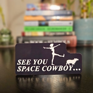 Ci vediamo adesivo da cowboy spaziale