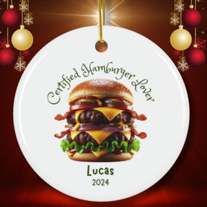 Certified Hamburger Lover Ornament – Personalized Burger Ornament, Unique ornament, Whimsical ornament, food lover ornament