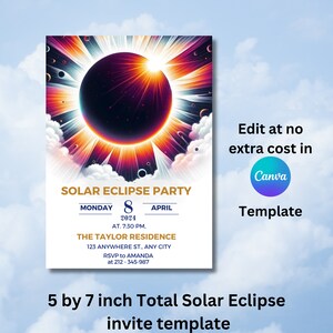 May include: A 5 by 7 inch printable invitation template for a solar eclipse party. The template features a colorful illustration of a solar eclipse with a black sun and a bright orange ring. The text on the template reads "Solar Eclipse Party", "Monday, April 8, 2024", "At 7:30 PM", "The Taylor Residence", "123 Anywhere St., Any City", "RSVP to Amanda at 212-345-987".
