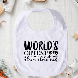 World&#39;s Cutest Alarm Clock Bib, Sweet Baby Bib, Absorbent Bib, Toddler Bib, Baby Shower Gift, Cute Baby Bib, Gender Neutral Bib, Fun Design