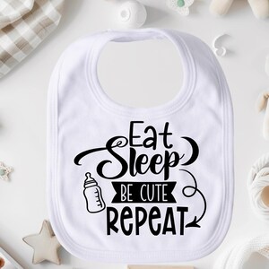 Eat Sleep Be Cute 繰り返しよだれかけ、かわいいベビーよだれかけ、吸収性幼児用よだれかけ、性別を問わないよだれかけ、新生児の必需品、ベビーシャワーギフト