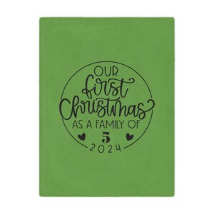 Our First Christmas As A Family Of __ Blanket l My 1st Christmas 2024 Newborn Blanket, Baby Holiday Blanket Gift, Baby&#39;s 1st Christmas