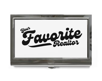 Your Favorite Realtor Business Card Holder | Metal Card Case