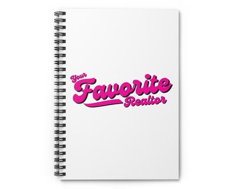 Your Favorite Realtor Spiral Notebook | Ruled Journal