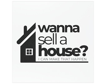 Wanna sell a house? Car Magnet | Real Estate Agent Vehicle Sign