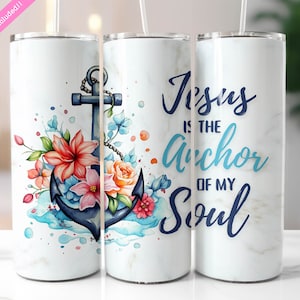Christian Bible Verse 20 oz Skinny Tumbler Wrap Sublimation Design, Jesus is the Anchor of My Soul, Digital Download PNG
