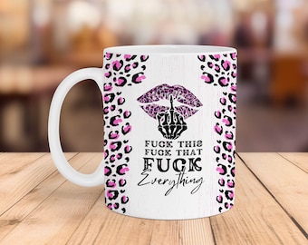 Funny Sarcastic Mug Wrap Design: Adult Humor PNG (Digital Download)