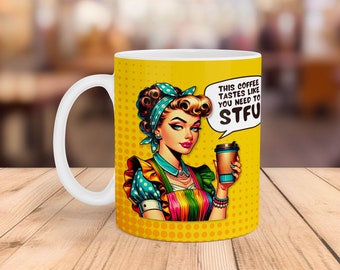STFU Sarcastic Retro Housewife Mug Wrap: 11oz/15oz PNG (Digital Download)