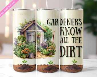 Funny Gardening Tumbler Wrap Sublimation Design (Digital Download PNG)