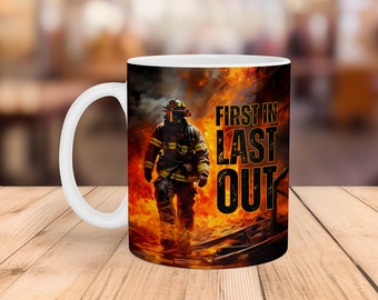 Firefighter Mug Wrap: First In Last Out, Thin Red Line (Digital Download)