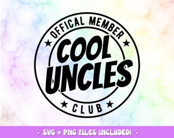 Uncle Club SVG, Uncle Shirt Design (Digital Download