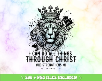 I Can Do All Things Through Christ SVG PNG, Faith svg, Jesus svg, Christian svg, Philippians 4:13 Svg, Bible Verse svg, Cut File Cricut