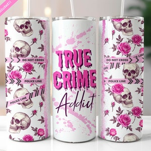 Murder Mystery True Crime Tumbler Wrap, 20 oz Skinny Tumbler Sublimation Design, Reading Tumbler, Book Lovers Tumbler, Digital Download PNG