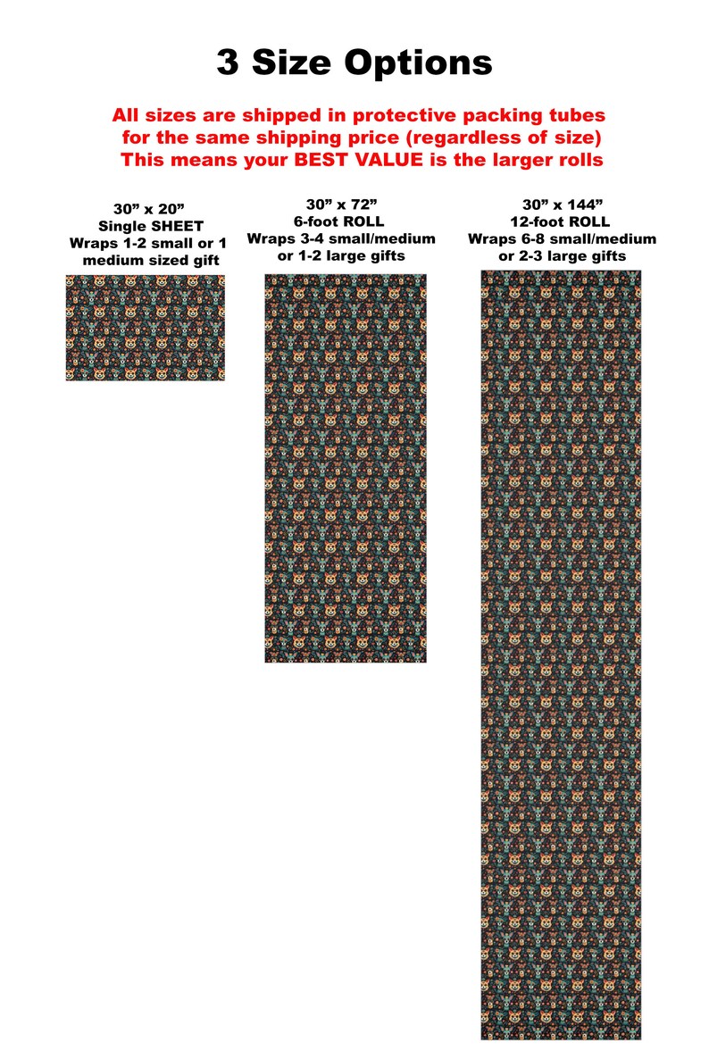 May include: Three size options for wrapping paper featuring a colorful pattern of cartoon animal faces on a black background. The sizes are 30 inches by 20 inches, 30 inches by 72 inches, and 30 inches by 144 inches.