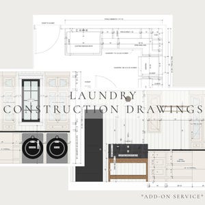 Peut inclure: Dessins de construction de buanderie présentant des plans d'étage et des élévations architecturaux détaillés. Les schémas techniques incluent des mesures en cm, des agencements d'armoires, l'emplacement des appareils et le texte LAUNDRY CONSTRUCTION DRAWINGS et *ADD-ON SERVICE*.