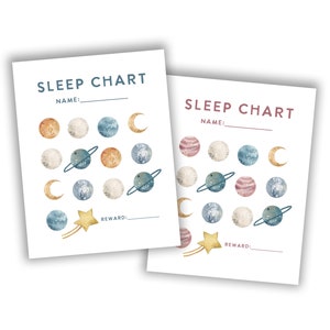 May include: Two printable sleep charts with a space theme. Each chart has a space-themed design with planets, stars, and moons. The charts have lines for a child's name and a reward.