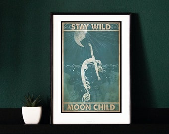 Stay wild moon child 3 downloads  Vintage Poster, moon child Print, Vintage Music-Inspired Wall Art, Retro Poster Print, Music Retro Poster