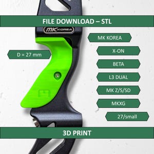 Könnte beinhalten: Ein schwarz-grünes 3D-gedrucktes Objekt mit dem Text "FILE DOWNLOAD - STL" und "3D PRINT". Das Objekt hat einen grünen Griff und den Text "MK KOREA", "X-ON", "BETA", "L3 DUAL", "MK Z/S/SD", "MKXG" und "27/small". Die Messung "D = 27 mm" ist ebenfalls sichtbar.