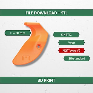 Könnte beinhalten: Hellorange 3D-gedrucktes Objekt mit dem Text "FILE DOWNLOAD - STL" und "3D PRINT". Das Objekt ist mit "D = 30 mm" und "KINETIC", "Vygo", "NOT Vygo V2" und "30/standard" beschriftet.