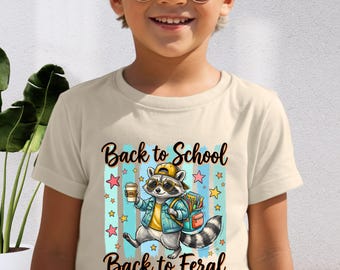 Funny Feral Back to School Shirt, Raccoon Kids T-Shirt, First Day of School