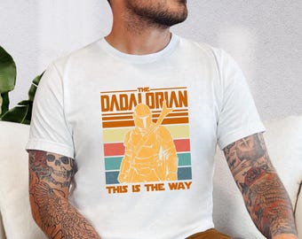 Dadalorian Shirt, Star Wars Father's Day Gift