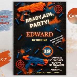 May include: A party invitation with a black background, featuring orange and blue toy guns, darts, and target designs. The text reads "READY, AIM, PARTY!" and "EDWARD IS TURNING 12." Includes event details and RSVP information.