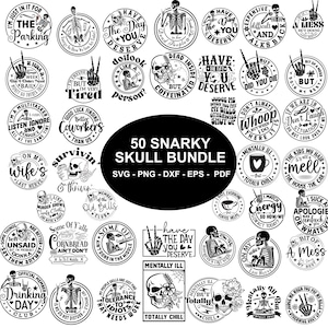 Snarky Skulls SVG PNG Designs Bundle| Sarcastic svg designs| Funny skeleton svg| skeleton svg| Sassy Bundle svg| Adult humor svg png