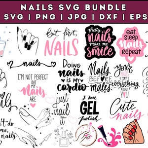 May include: A collection of colourful digital illustrations featuring nail art designs and quotes about nails. The illustrations include phrases like "But first, nails", "Pretty nails make me smile", "Doing nails is my cardio", "I love gel polish", "Cute nails", and "Keep calm & paint your nails".