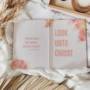 Look Unto Christ Gifts,Look Unto Christ Hardcover Journal,Lds Youth Gift,LDS Young Womans Gift,Ministering Sisters Gift,Inexpensive Lds gift