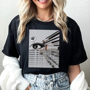 Sorry I&#39;m Late I Was in Glam Tee, RHOBH T-Shirt, Real Housewives of Beverly Hills Shirt, Bravo fan gift merch, Dorit Kemsley, RHOA, RHONY