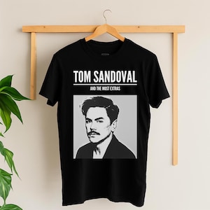 Tom Sandoval & the Most Extras Shirt | Bravo Band Tee | Bravocon Merch | Reality TV Graphic Shirt | Vegas Concert Style T-shirt
