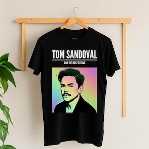 Extra Rainbow Edition Tom Sandoval & the Most Extras Shirt | Bravo Band Tee | Bravocon Merch | Vegas Concert Style T-shirt