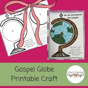 May include: A craft project featuring a globe design with the text "Go out and spread the Gospel!" and a Bible verse. The image includes a pink ribbon and the words "Gospel Globe Printable Craft".