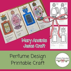 May include: A perfume design printable craft featuring four illustrated perfume bottles with distinct designs and labels. The text "Mary Anoints Jesus Craft" and "Perfume Design Printable Craft" are also visible.