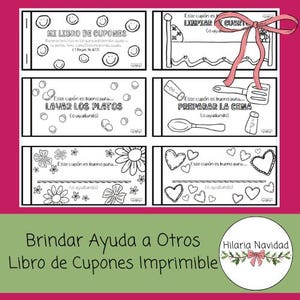 May include: A black and white printable coupon book with the title "MI LIBRO DE CUPONES" and the text "Maneras sencillas en las que puedes brindar ayuda a la gente.  Awo, como Dios te permite ayudar a la gente." (1 Reyes 14:17). The book has coupons for cleaning the room, washing dishes, preparing dinner, and other chores.