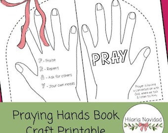May include: A printable craft activity for kids featuring two hands with the word "PRAY" written on one hand and an acronym for prayer on the other. The title "Praying Hands Book Craft Printable" is at the bottom of the page.