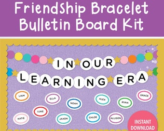 Friendship Bracelet Bulletin Board Kit, In Our Learning Era Bulletin Board Printable, Friendship Bracelet Classroom Decor Kit Board Decor