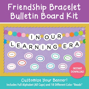 Friendship Bracelet Bulletin Board Kit, In Our Learning Era Bulletin Board Printable, Friendship Bracelet Classroom Decor Kit Board Decor