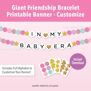 In My Baby Era Banner, Baby Shower Girlande, Riesen Freundschaft Armband Printable Banner, Rosa Baby Eras Baby Shower Party Decor Zeichen
